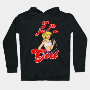 Just A Girl Hoodie